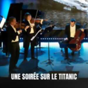 photo Une Soirée sur le Titanic