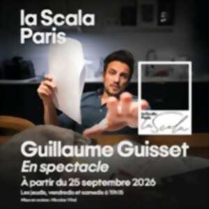 photo Guillaume Guisset en Spectacle - La Scala, Paris