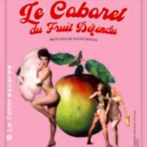 photo Le Cabaret du Fruit Défendu