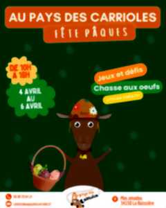 photo PÂQUES ARRIVE AU PAYS DES CARRIOLES !