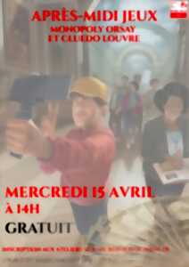 photo Après-midi jeux de société spécial Monopoly Musée d'Orsay et Cluedo Louvre