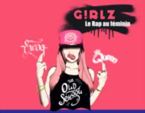 photo GIRLZ : LE RAP AU FÉMININ