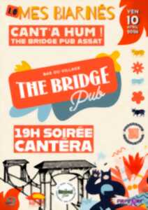 CANT'A HUM! Soirée Cantèra au Bridge Pub