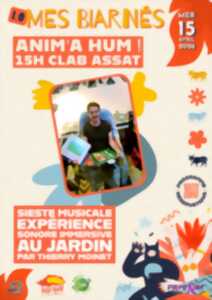 ANIM'A HUM! Dialogue de Source au CLAB