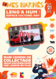 photo LENG'A HUM! Camion de collectage et projection documentaire