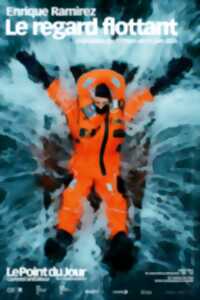 photo Exposition « Le regard flottant » de Enrique Ramírez