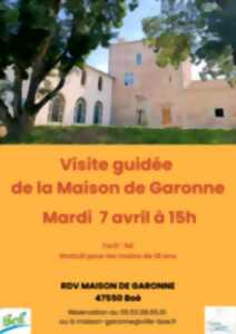 photo Visite guidée de la Maison de Garonne