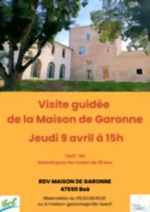 photo Visite guidée de la Maison de Garonne
