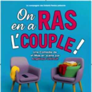 photo On en a Ras l'Couple !