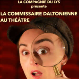 photo Théâtre : La commissaire daltonnienne au théâtre