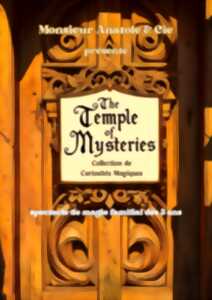 photo THE TEMPLE OF MYSTERIES – MR ANATOLE ET CIE