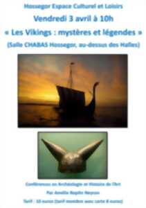 photo Conférence Histoire de l'Art : Les vickings, mystères et légendes