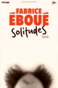 photo Fabrice Eboué - Solitudes