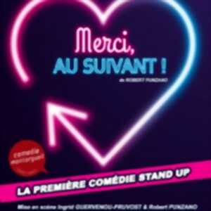 photo Merci, Au Suivant ! - Le Montorgueil - Scène des Halles, Paris