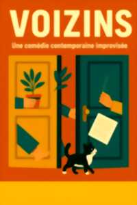 photo Voizins - une comédie contemporaine improvisée