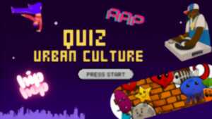 photo Quiz + Blindtest spécial culture urbaine