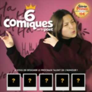 photo Les 6 Comiques sur le Pont #14