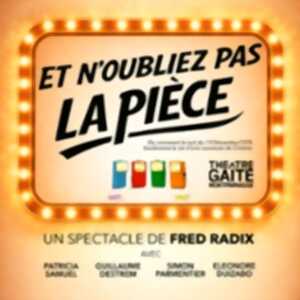 photo Et n'Oubliez pas la Pièce - Théâtre de la Gaité-Montparnasse