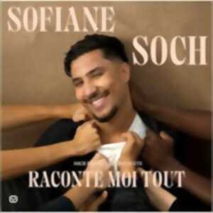 photo Sofiane Soch - Raconte moi Tout