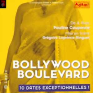 photo Bollywood Boulevard - Théâtre Lepic, Paris