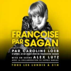 photo Françoise par Sagan - Théâtre Poche Montparnasse, Paris