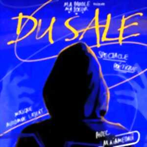 photo Ma Parole Ma Sœur -  Du Sale