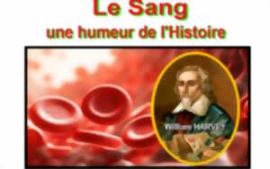 photo Conférence de l'Université du Temps Libre -Le sang: une humeur de l'histoire