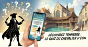 photo Visit's quizz : dans les pas du Chevalier d'Eon à Tonnerre