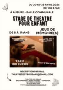 photo Stage de théâtre pour enfant - Jeux de mémoire(s)