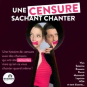 photo Une Censure Sachant Chanter- Théâtre de l'Essaïon, Paris