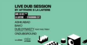 photo LIVE DUB SESSION / STRASBOURG / LA LAITERIE