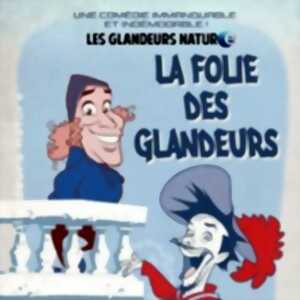 photo La Folie des Glandeurs