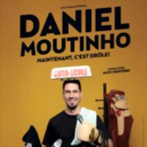 photo Daniel Moutinho - Maintenant, C'est Drôle