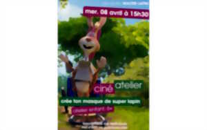 Ciné-atelier : crée ton masque de super lapin
