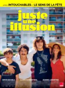 photo CINÉMA : AVANT-PREMIÈRE : JUSTE UNE ILLUSION
