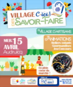 photo Village C-ICI.com des Savoir-Faire