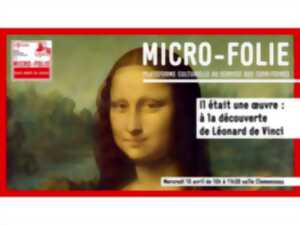 photo Micro-Folie : A la découverte de Léonard de Vinci