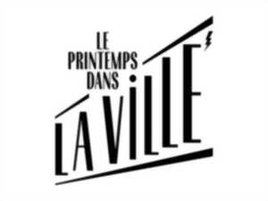 photo Le Printemps dans la Ville: Jeudi 16 avril 2026