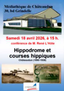 photo Conférence - Hippodrome et courses hippiques à Châteaudun (1890-1938)