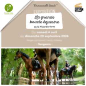 photo Exposition La grande boucle équestre de la Picardie Verte