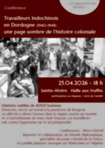photo Conférence : Travailleurs indochinois en Dordogne (1940-1948)