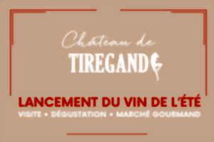 photo Château de Tiregand | Lancement du vin de l'été
