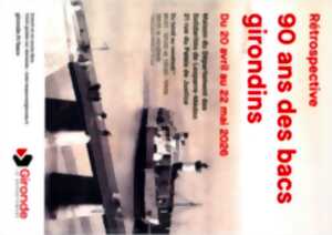 photo Exposition : 90 ans des bacs girondins