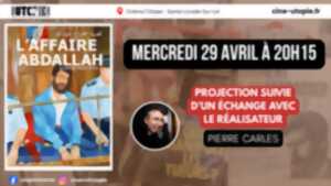 photo Ciné-Rencontre : L'Affaire Abdallah