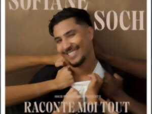 photo Sofiane Soch - Raconte moi tout