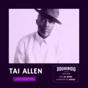 photo Prohibido Biarritz Jazz Club - Tai Allen – Jam Session