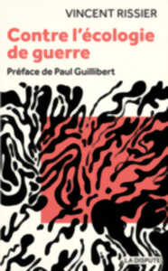 photo Contre l'écologie de guerre