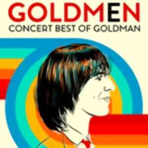 photo Goldmen - Best of Goldman - Tournée