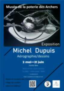photo Exposition Michel Dupuis