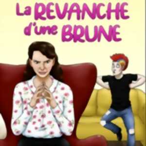 photo La Revanche d'une Brune